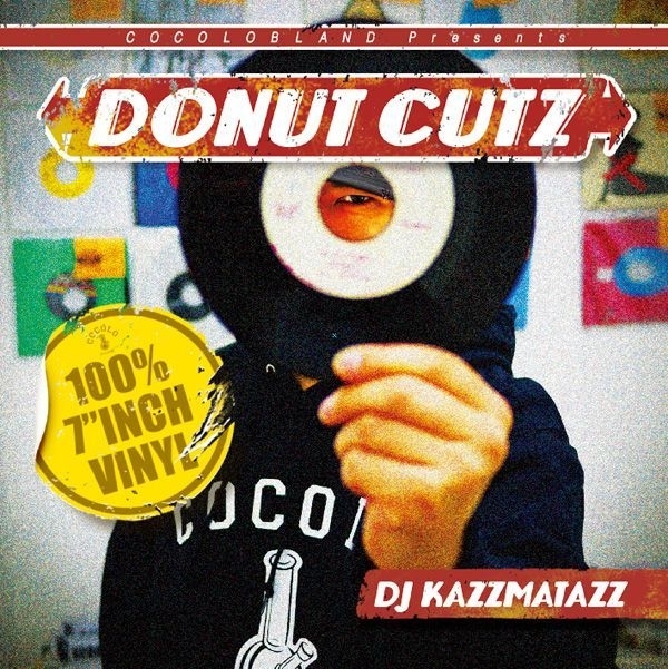 DJ KAZZMATAZZ / DONUT CUTZ | COCOLOBLAND® | OFFICIAL WEBSITE